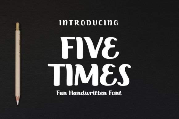 Five Times: The Handwritten Font That Makes Your Products Feel Personal