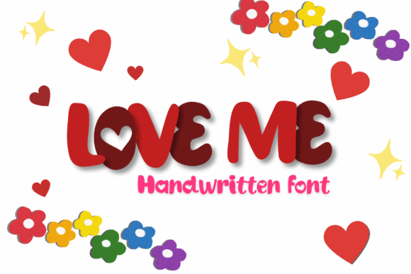 How Loveme, a Handwritten Font, Adds Authenticity to Your Brand