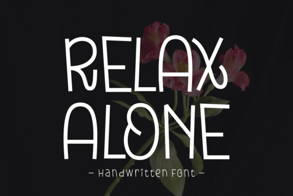 Relax Alone Font: A Playful Handwritten Typeface for Modern Campaigns