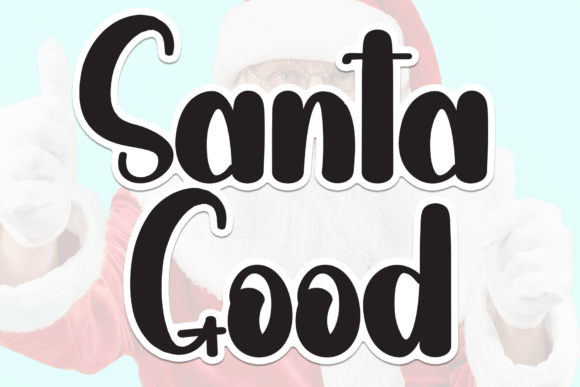The Santa Good Font: A Designer's Ally for Digital Engagement